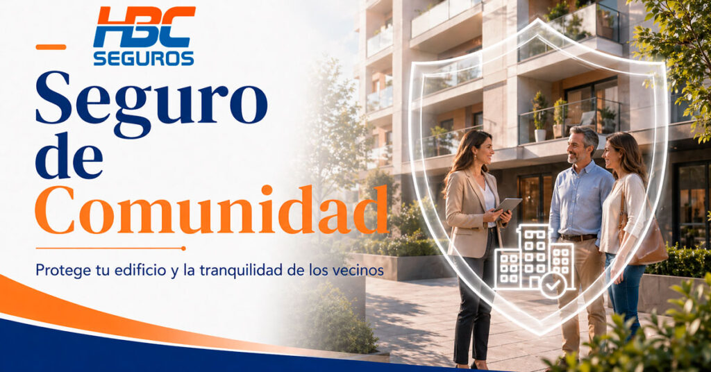 Seguro para comunidad de propietarios que protege edificios, zonas comunes y vecinos con HBC Seguros.
